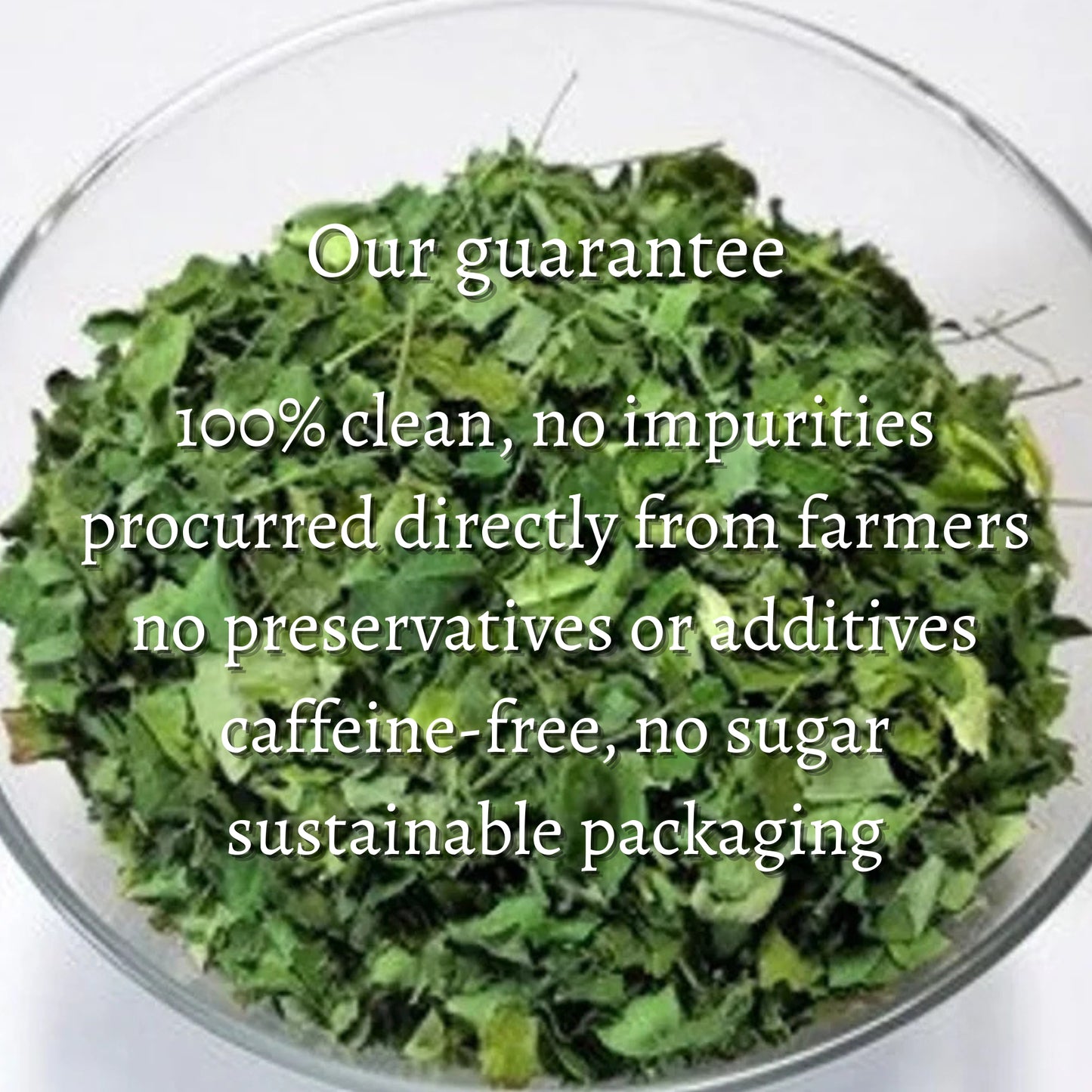 MORINGA LOOSE LEAVES (Moringa oleifera)